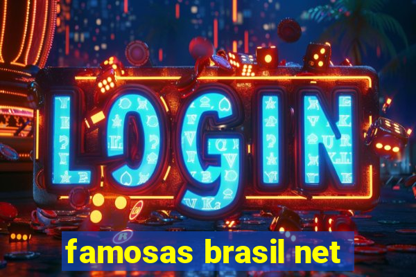 famosas brasil net